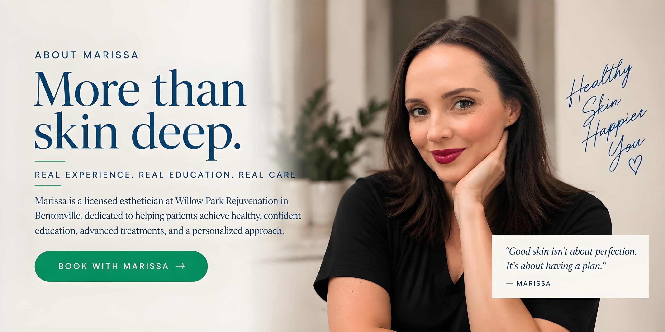 Marissa, seated, hand at her chin, smiling. Lettered beside her: Healthy skin, happier you.