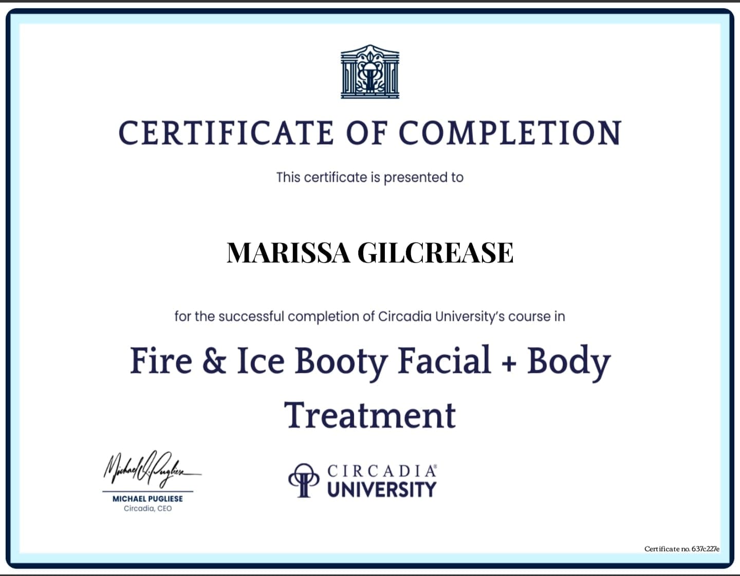 Circadia University certificate — Fire & Ice Booty Facial + Body Treatment
